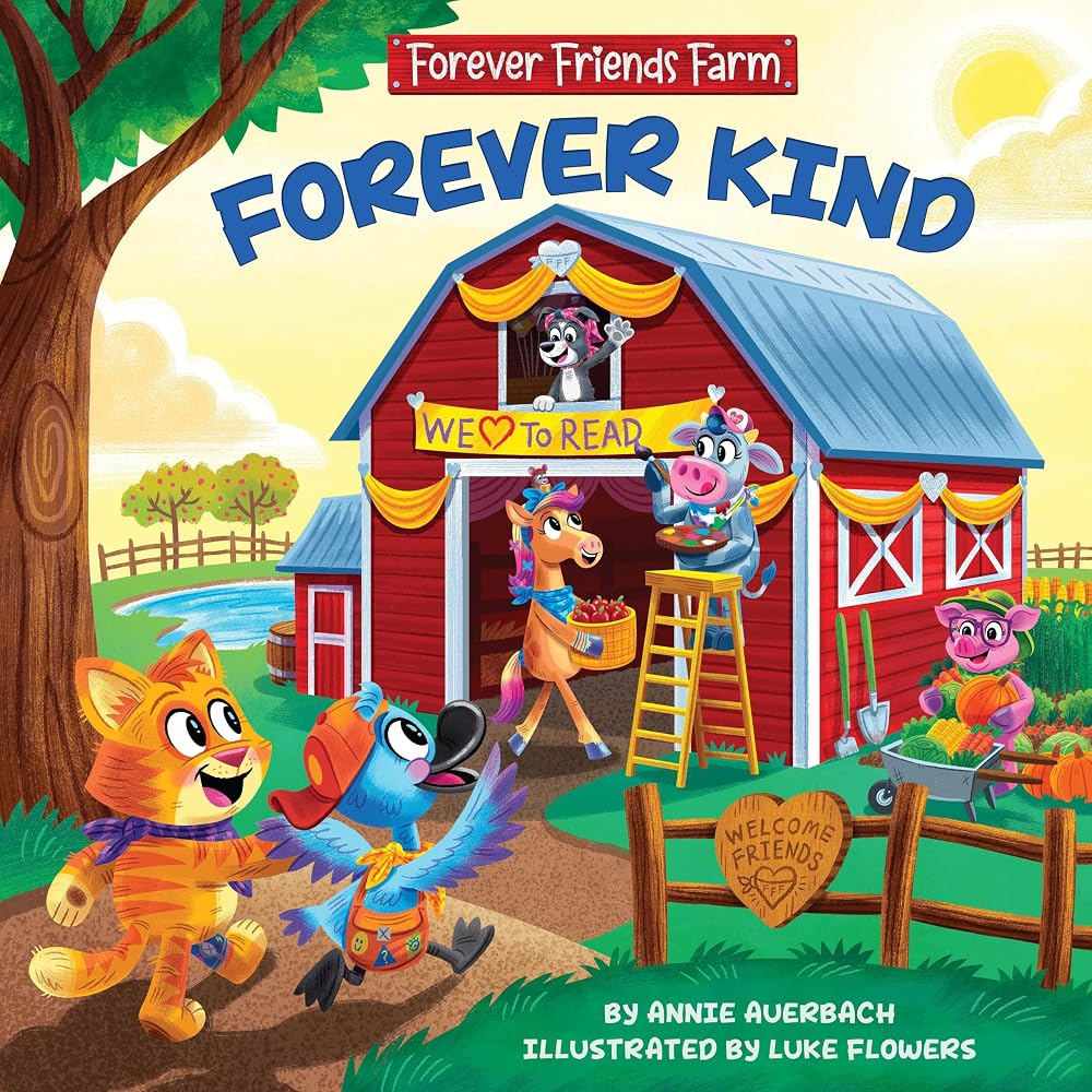 Forever Kind: Forever Friends Farm (Forever Friends Farm, 1) cover image