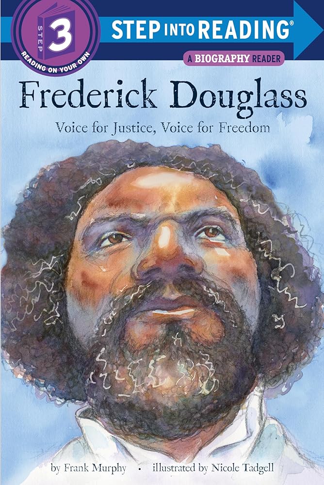 Frederick Douglass: Voice for Justice, Voice for Freedom (Step into Reading) cover image