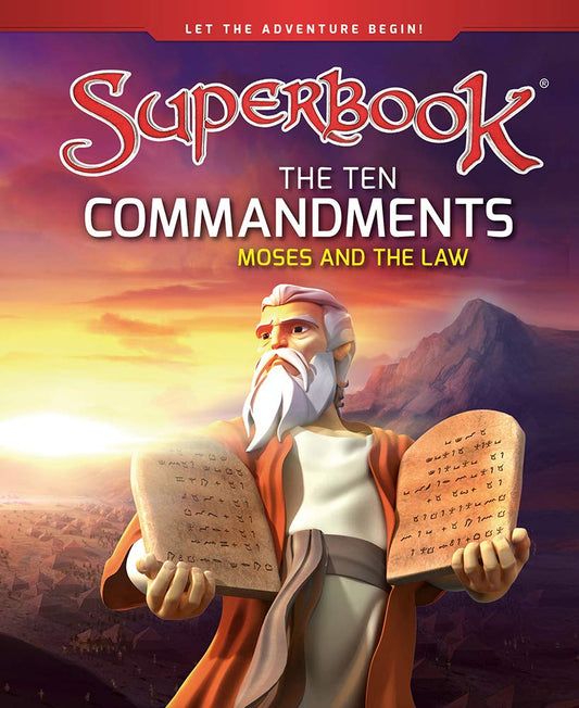 The Ten Commandments: Moses and the Law (Superbook) cover image