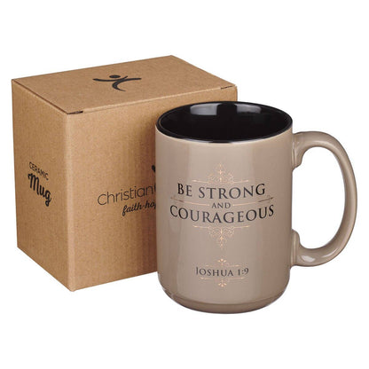 Mug Tan Be Strong and Courageous Josh. 1:9